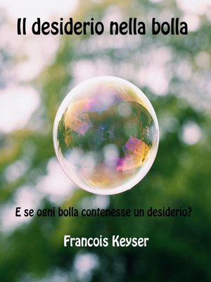 cover image of Il desiderio nella bolla
